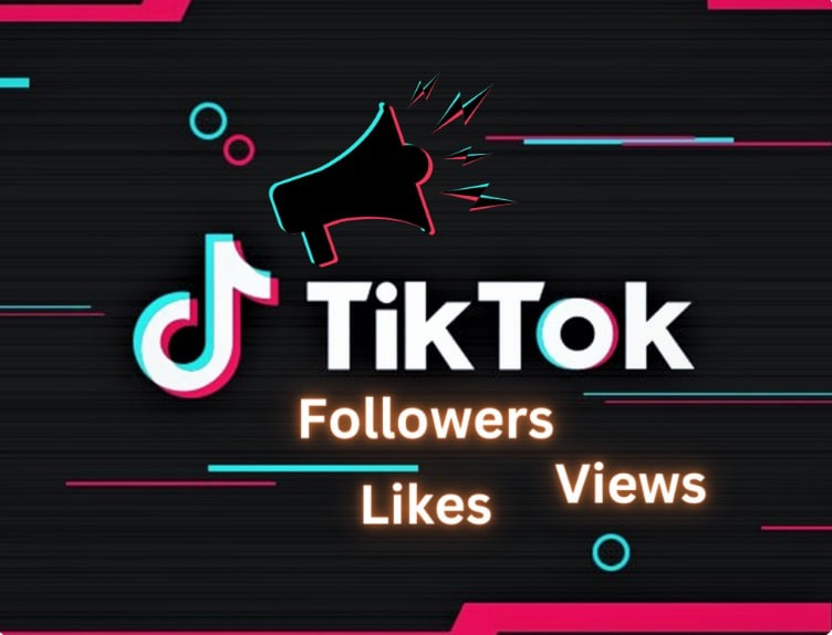 You will get Tiktok Followers | Tiktok Promotion | Tiktok marketing for views, Likes