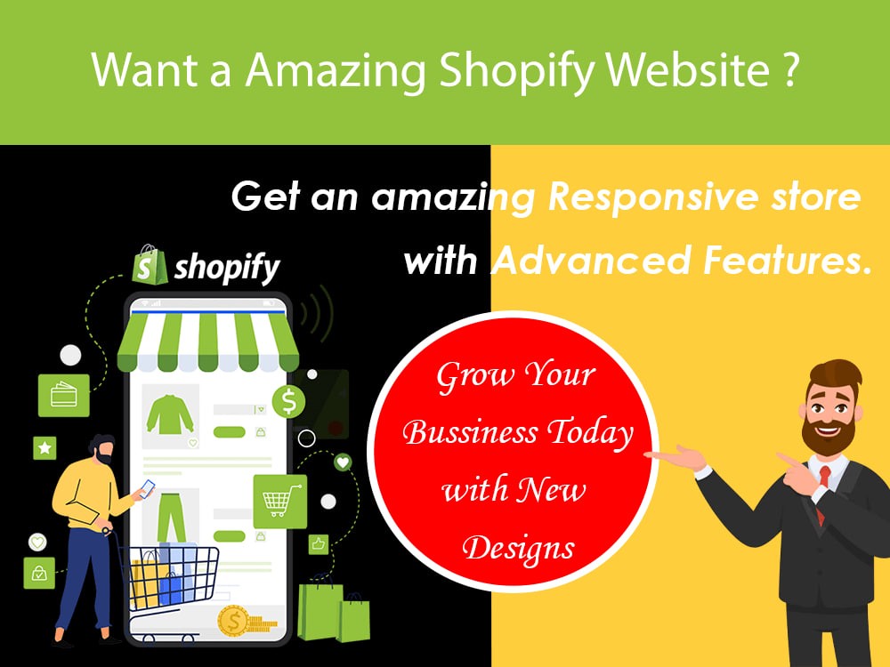 You will get a customized Professional store in shopify