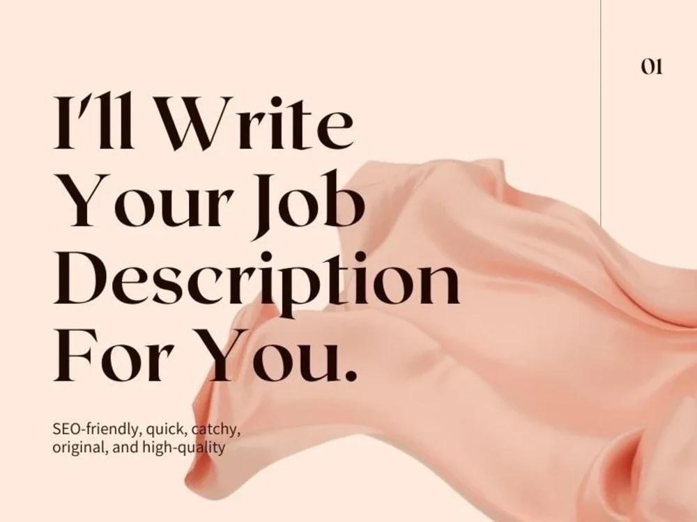 You will get an Appealing and SEO-friendly Job Descriptions