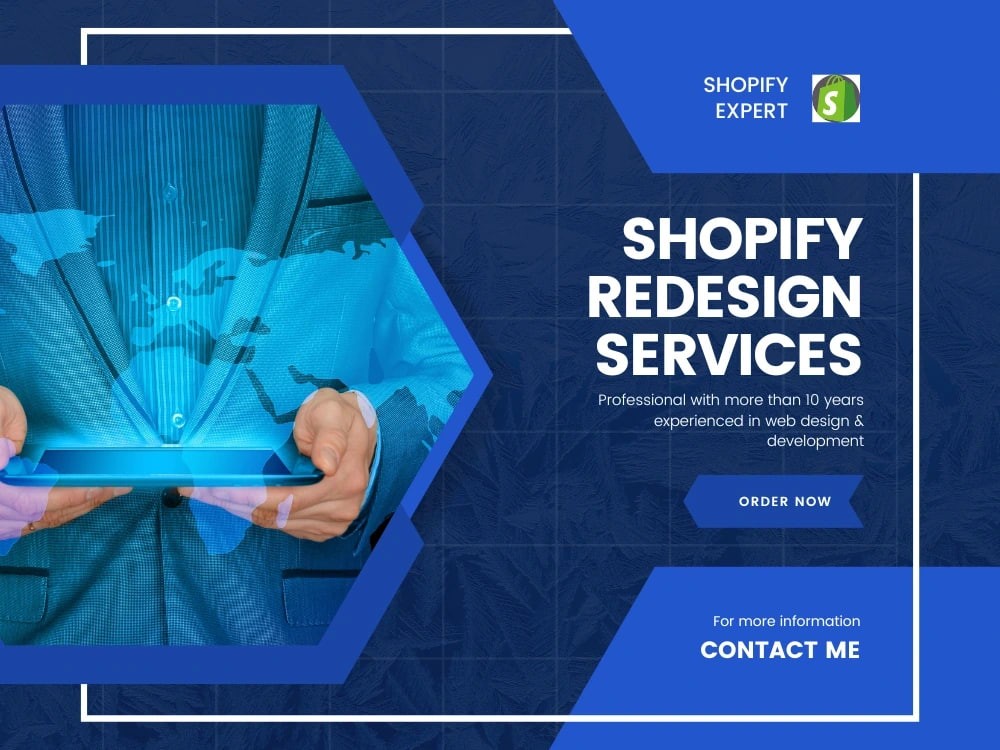 You will get revamp or redesign Shopify website