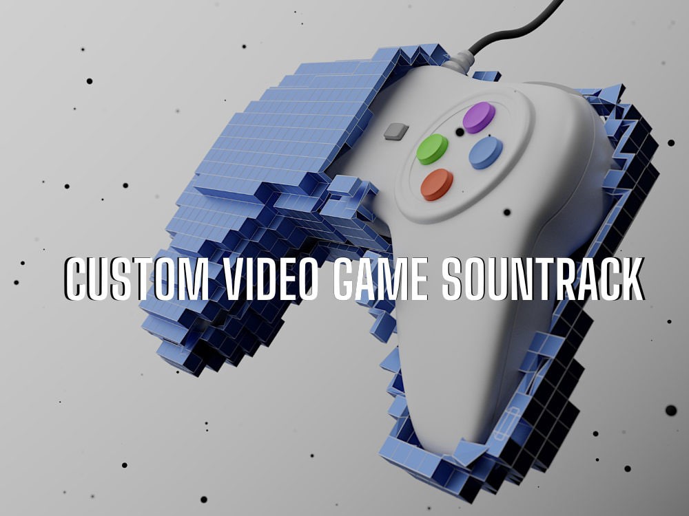You will get a complete, custom, visionary video game soundtrack