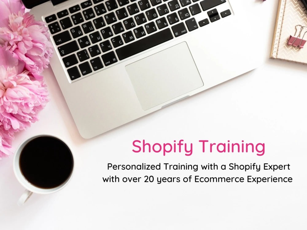 You will get 1 Hour Training w/Certified Shopify Expert